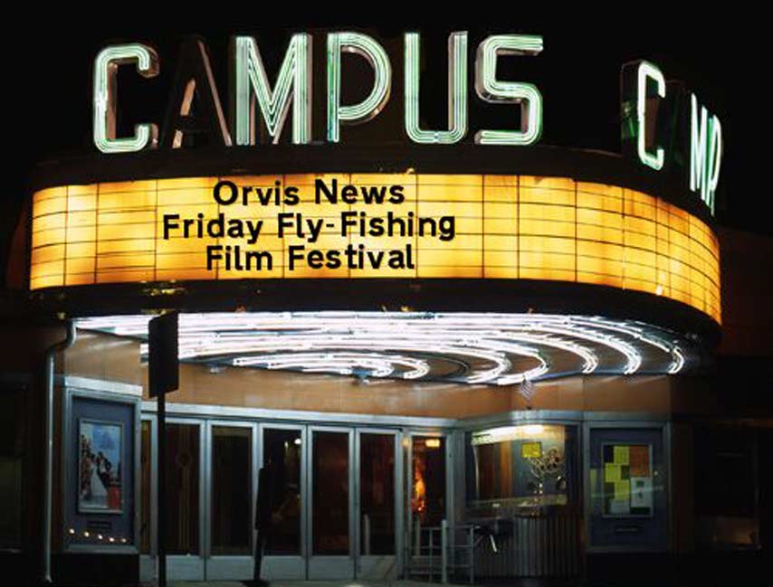 Friday Fly-Fishing Film Festival 03.04.22￼