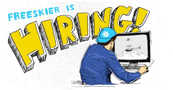 FREESKIER now hiring: Join the edit staff at Skiing’s Independent Magazine